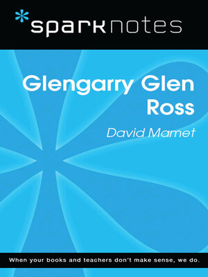 cover image of Glenngarry Glen Ross (SparkNotes Literature Guide)